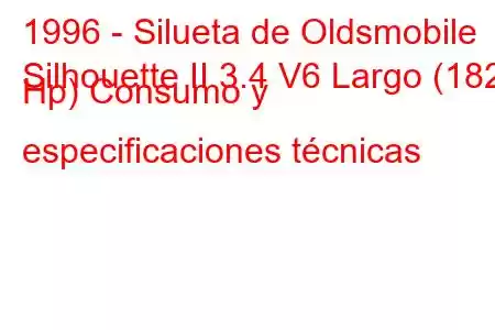 1996 - Silueta de Oldsmobile
Silhouette II 3.4 V6 Largo (182 Hp) Consumo y especificaciones técnicas