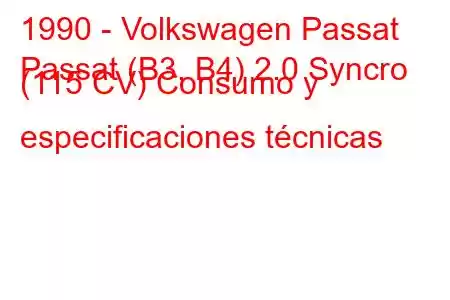 1990 - Volkswagen Passat
Passat (B3, B4) 2.0 Syncro (115 CV) Consumo y especificaciones técnicas