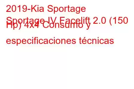 2019-Kia Sportage
Sportage IV Facelift 2.0 (150 Hp) 4x4 Consumo y especificaciones técnicas