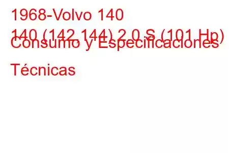 1968-Volvo 140
140 (142,144) 2.0 S (101 Hp) Consumo y Especificaciones Técnicas