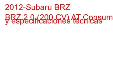 2012-Subaru BRZ
BRZ 2.0 (200 CV) AT Consumo y especificaciones técnicas