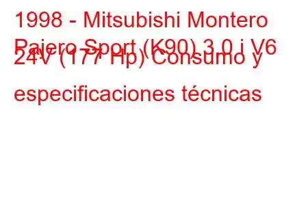 1998 - Mitsubishi Montero
Pajero Sport (K90) 3.0 i V6 24V (177 Hp) Consumo y especificaciones técnicas