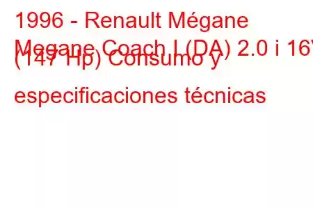 1996 - Renault Mégane
Megane Coach I (DA) 2.0 i 16V (147 Hp) Consumo y especificaciones técnicas