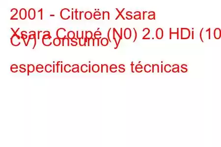 2001 - Citroën Xsara
Xsara Coupé (N0) 2.0 HDi (109 CV) Consumo y especificaciones técnicas