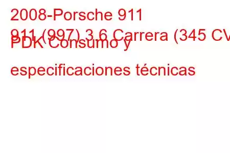 2008-Porsche 911
911 (997) 3.6 Carrera (345 CV) PDK Consumo y especificaciones técnicas