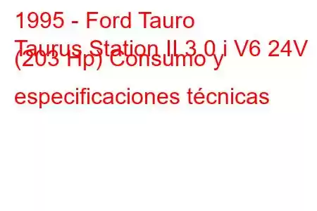 1995 - Ford Tauro
Taurus Station II 3.0 i V6 24V (203 Hp) Consumo y especificaciones técnicas