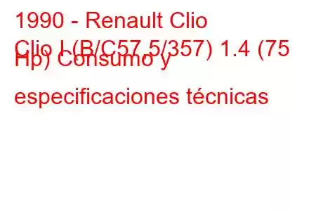 1990 - Renault Clio
Clio I (B/C57,5/357) 1.4 (75 Hp) Consumo y especificaciones técnicas