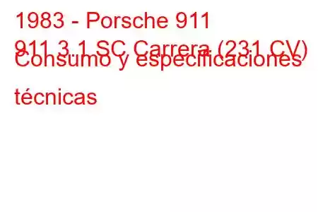 1983 - Porsche 911
911 3.1 SC Carrera (231 CV) Consumo y especificaciones técnicas