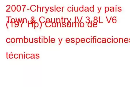 2007-Chrysler ciudad y país
Town & Country IV 3.8L V6 (197 Hp) Consumo de combustible y especificaciones técnicas