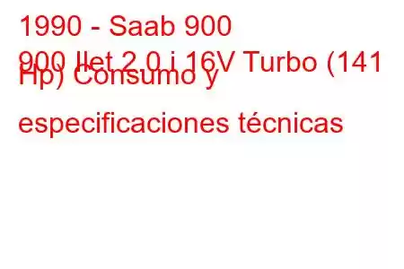 1990 - Saab 900
900 Ilet 2.0 i 16V Turbo (141 Hp) Consumo y especificaciones técnicas