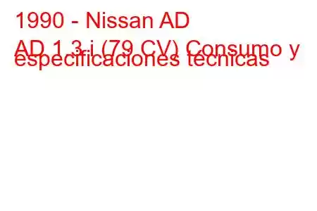 1990 - Nissan AD
AD 1.3 i (79 CV) Consumo y especificaciones técnicas