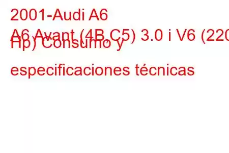 2001-Audi A6
A6 Avant (4B,C5) 3.0 i V6 (220 Hp) Consumo y especificaciones técnicas