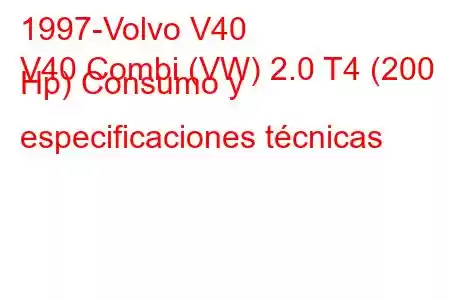 1997-Volvo V40
V40 Combi (VW) 2.0 T4 (200 Hp) Consumo y especificaciones técnicas