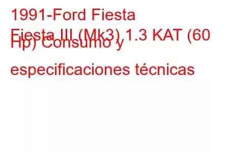 1991-Ford Fiesta
Fiesta III (Mk3) 1.3 KAT (60 Hp) Consumo y especificaciones técnicas