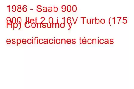 1986 - Saab 900
900 Ilet 2.0 i 16V Turbo (175 Hp) Consumo y especificaciones técnicas