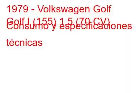 1979 - Volkswagen Golf
Golf I (155) 1.5 (70 CV) Consumo y especificaciones técnicas