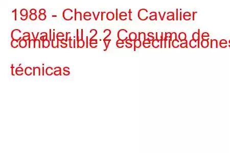 1988 - Chevrolet Cavalier
Cavalier II 2.2 Consumo de combustible y especificaciones técnicas