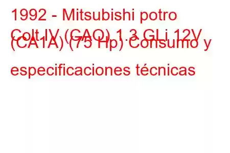 1992 - Mitsubishi potro
Colt IV (CAO) 1.3 GLi 12V (CA1A) (75 Hp) Consumo y especificaciones técnicas