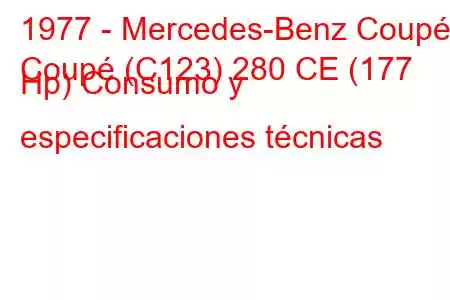 1977 - Mercedes-Benz Coupé
Coupé (C123) 280 CE (177 Hp) Consumo y especificaciones técnicas