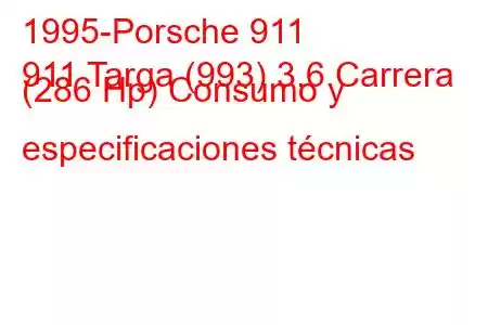 1995-Porsche 911
911 Targa (993) 3.6 Carrera (286 Hp) Consumo y especificaciones técnicas