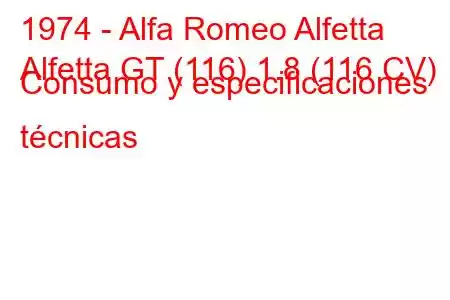 1974 - Alfa Romeo Alfetta
Alfetta GT (116) 1.8 (116 CV) Consumo y especificaciones técnicas