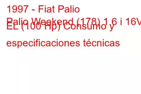 1997 - Fiat Palio
Palio Weekend (178) 1.6 i 16V EL (100 Hp) Consumo y especificaciones técnicas