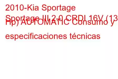 2010-Kia Sportage
Sportage III 2.0 CRDI 16V (136 Hp) AUTOMATIC Consumo y especificaciones técnicas