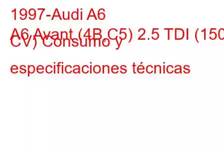 1997-Audi A6
A6 Avant (4B,C5) 2.5 TDI (150 CV) Consumo y especificaciones técnicas