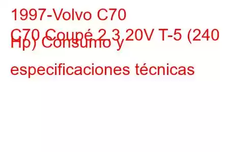 1997-Volvo C70
C70 Coupé 2.3 20V T-5 (240 Hp) Consumo y especificaciones técnicas