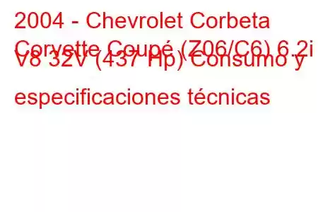 2004 - Chevrolet Corbeta
Corvette Coupé (Z06/C6) 6.2i V8 32V (437 Hp) Consumo y especificaciones técnicas