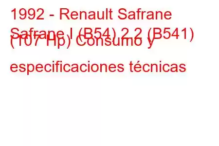 1992 - Renault Safrane
Safrane I (B54) 2.2 (B541) (107 Hp) Consumo y especificaciones técnicas