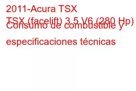 2011-Acura TSX
TSX (facelift) 3.5 V6 (280 Hp) Consumo de combustible y especificaciones técnicas