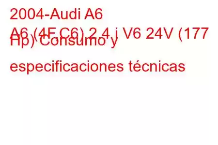 2004-Audi A6
A6 (4F,C6) 2.4 i V6 24V (177 Hp) Consumo y especificaciones técnicas