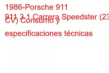 1986-Porsche 911
911 3.1 Carrera Speedster (231 CV) Consumo y especificaciones técnicas