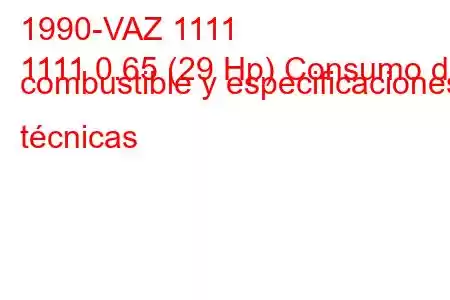 1990-VAZ 1111
1111 0.65 (29 Hp) Consumo de combustible y especificaciones técnicas