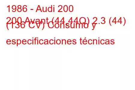 1986 - Audi 200
200 Avant (44,44Q) 2.3 (44) (136 CV) Consumo y especificaciones técnicas