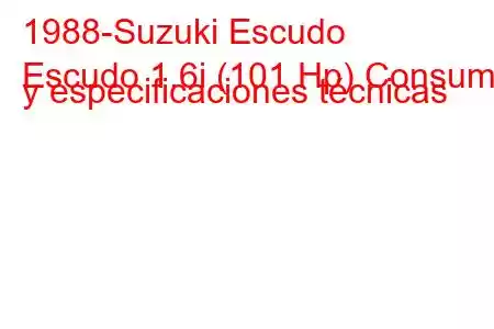 1988-Suzuki Escudo
Escudo 1.6i (101 Hp) Consumo y especificaciones técnicas