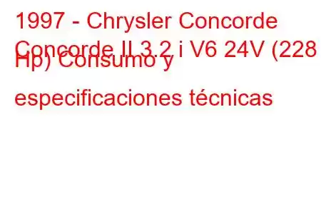 1997 - Chrysler Concorde
Concorde II 3.2 i V6 24V (228 Hp) Consumo y especificaciones técnicas