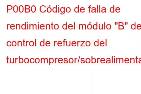 P00B0 Código de falla de rendimiento del módulo 