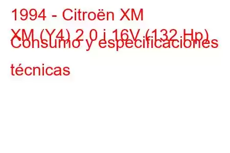 1994 - Citroën XM
XM (Y4) 2.0 i 16V (132 Hp) Consumo y especificaciones técnicas