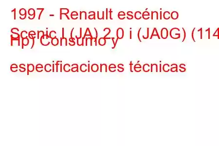 1997 - Renault escénico
Scenic I (JA) 2.0 i (JA0G) (114 Hp) Consumo y especificaciones técnicas