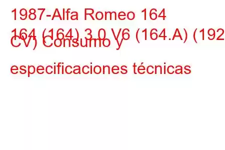 1987-Alfa Romeo 164
164 (164) 3.0 V6 (164.A) (192 CV) Consumo y especificaciones técnicas