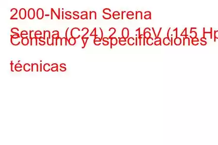 2000-Nissan Serena
Serena (C24) 2.0 16V (145 Hp) Consumo y especificaciones técnicas