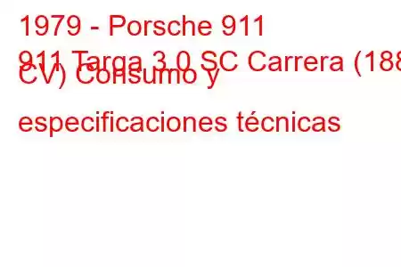 1979 - Porsche 911
911 Targa 3.0 SC Carrera (188 CV) Consumo y especificaciones técnicas