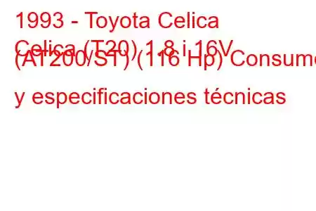 1993 - Toyota Celica
Celica (T20) 1.8 i 16V (AT200/ST) (116 Hp) Consumo y especificaciones técnicas