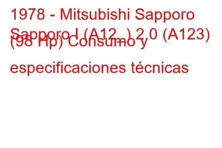 1978 - Mitsubishi Sapporo
Sapporo I (A12_) 2.0 (A123) (98 Hp) Consumo y especificaciones técnicas