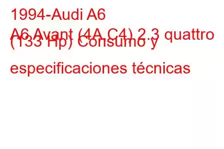 1994-Audi A6
A6 Avant (4A,C4) 2.3 quattro (133 Hp) Consumo y especificaciones técnicas