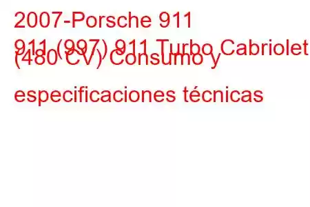 2007-Porsche 911
911 (997) 911 Turbo Cabriolet (480 CV) Consumo y especificaciones técnicas