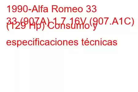 1990-Alfa Romeo 33
33 (907A) 1.7 16V (907.A1C) (129 Hp) Consumo y especificaciones técnicas